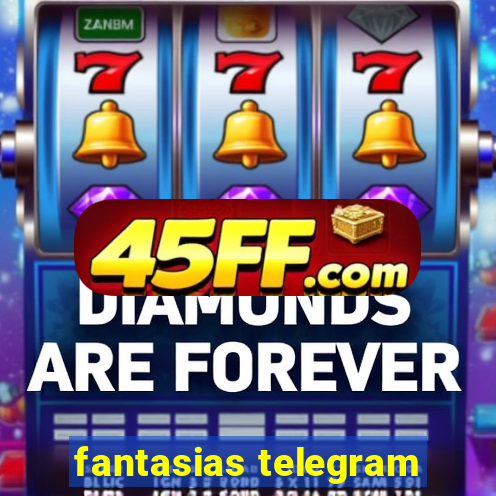 fantasias telegram